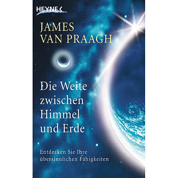Die Weite zwischen Himmel und Erde, James Van Praagh