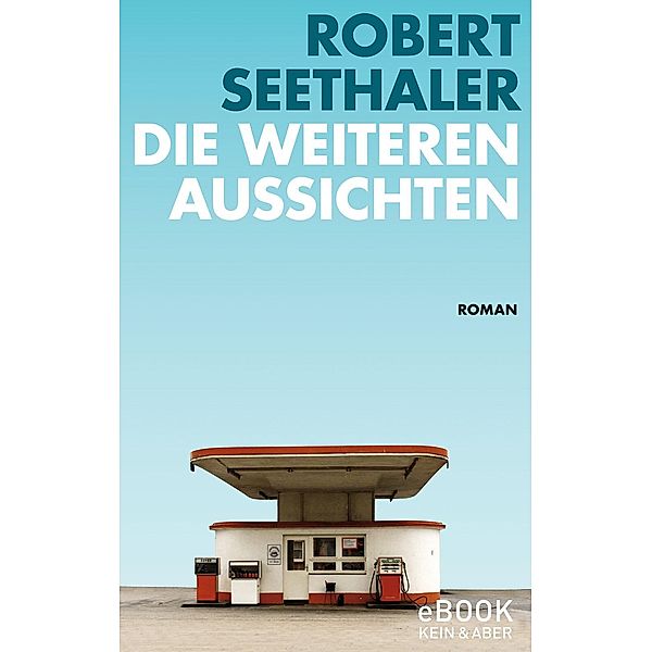 Die weiteren Aussichten, Robert Seethaler