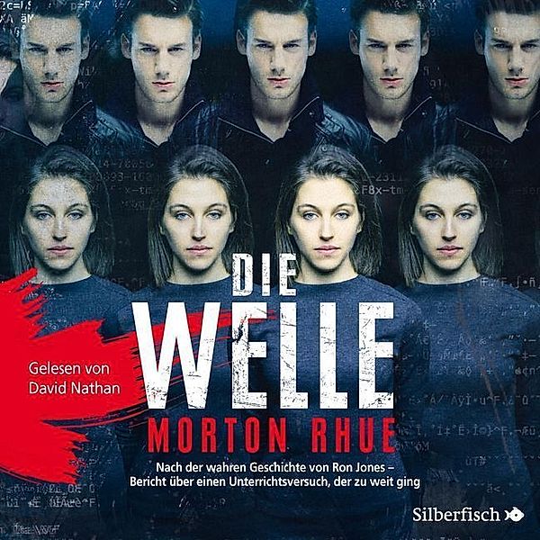 Die Welle,1 Audio-CD, 1 MP3, Morton Rhue