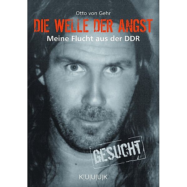 Die Welle der Angst, Otto von Gehr