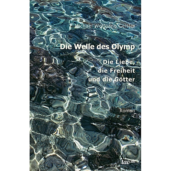 Die Welle des Olymp, Michael Wolfgang Geisler