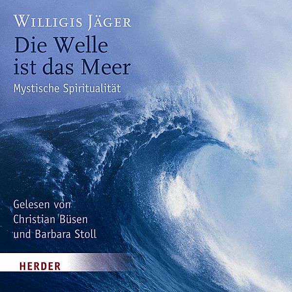 Die Welle ist das Meer, Willigis Jäger