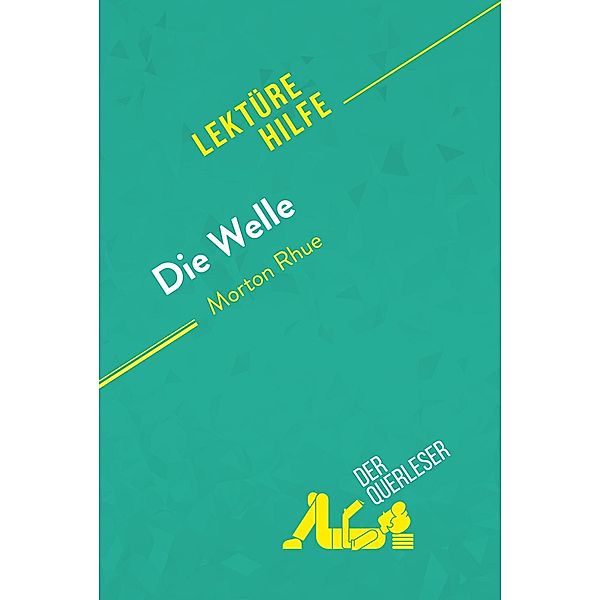 Die Welle von Morton Rhue (Lektürehilfe), Nathalie Roland, Florence Balthasar