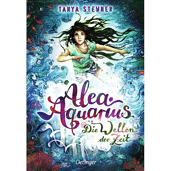 Die Wellen der Zeit / Alea Aquarius Bd.8, Tanya Stewner