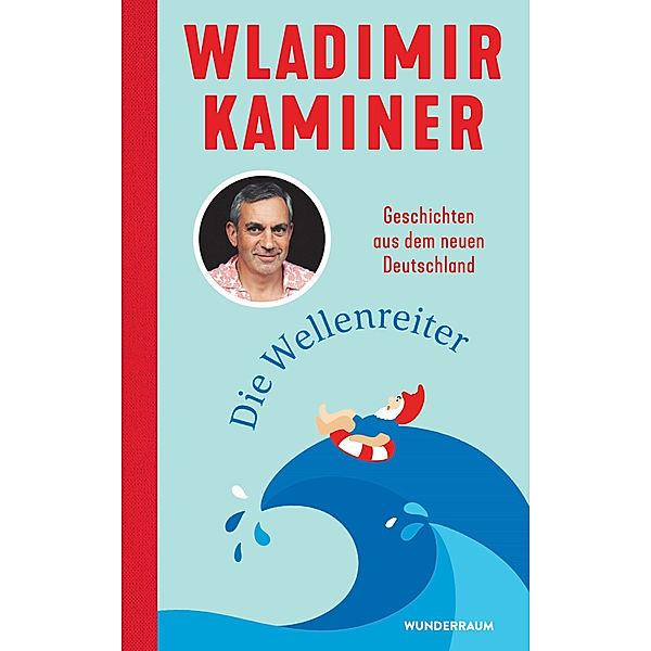 Die Wellenreiter, Wladimir Kaminer