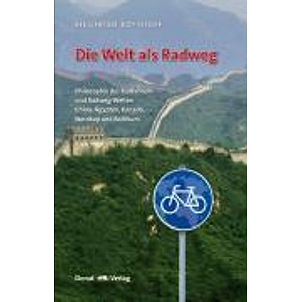Die Welt als Radweg, Siegfried Kotthoff