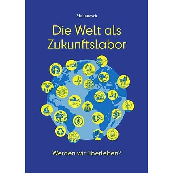 Die Welt als Zukunftslabor, Martina Bonenberger