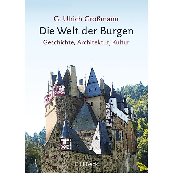 Die Welt der Burgen, G. Ulrich Großmann