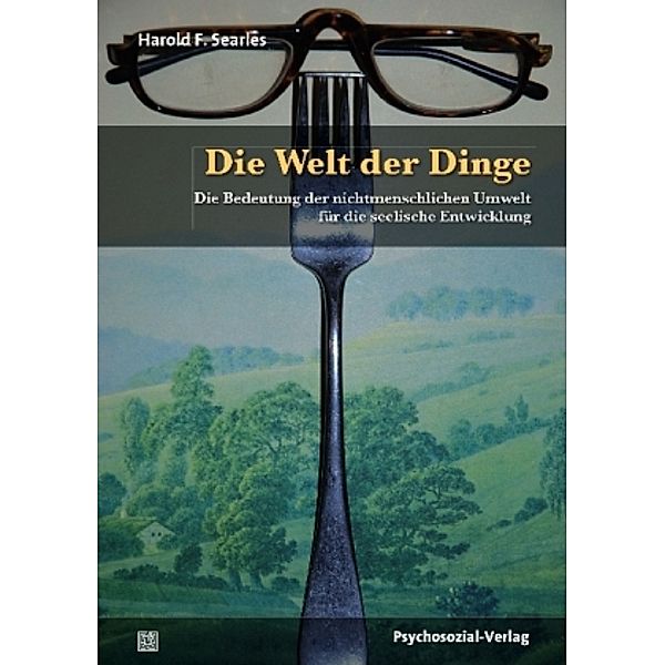 Die Welt der Dinge, Harold F. Searles