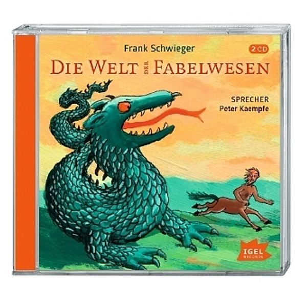 Die Welt der Fabelwesen, 2 Audio-CDs, Frank Schwieger