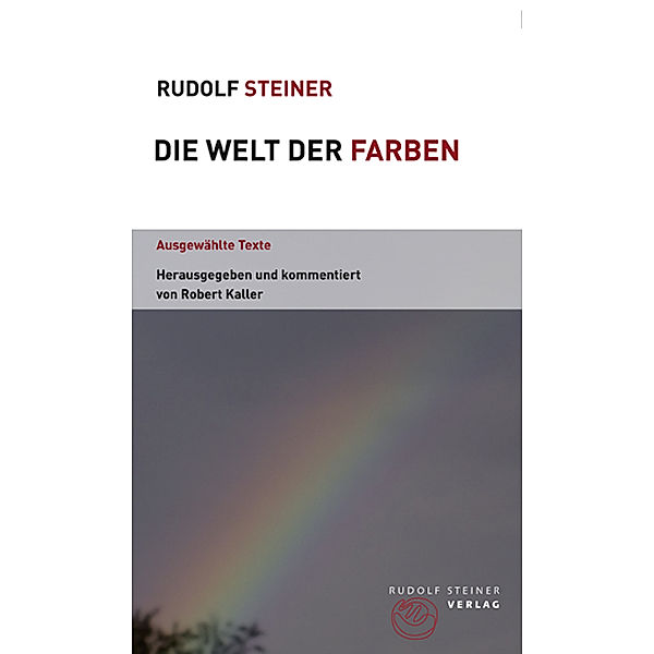 Die Welt der Farben, Rudolf Steiner