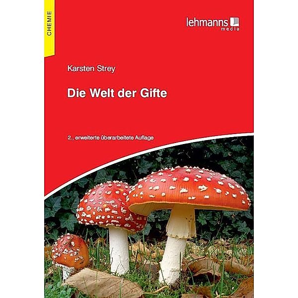 Die Welt der Gifte, Karsten Strey