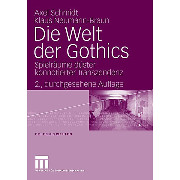 Die Welt der Gothics, Klaus Neumann-Braun, Axel Schmidt