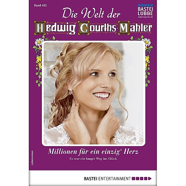 Die Welt der Hedwig Courths-Mahler 462 / Die Welt der Hedwig Courths-Mahler Bd.462, Vanessa von Falk