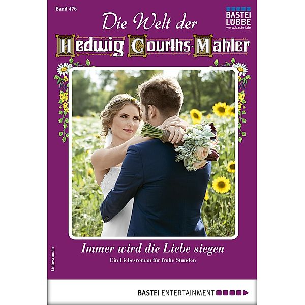 Die Welt der Hedwig Courths-Mahler 476 / Die Welt der Hedwig Courths-Mahler Bd.476, Wera Orloff
