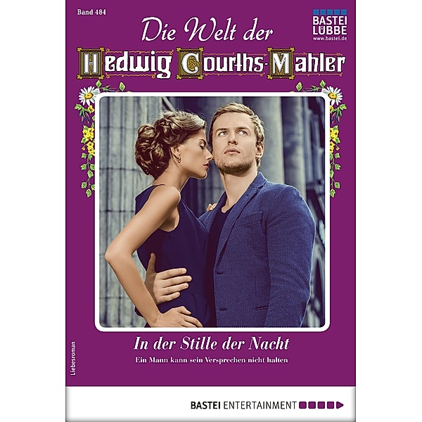 Die Welt der Hedwig Courths-Mahler 484 / Die Welt der Hedwig Courths-Mahler Bd.484, Ramona