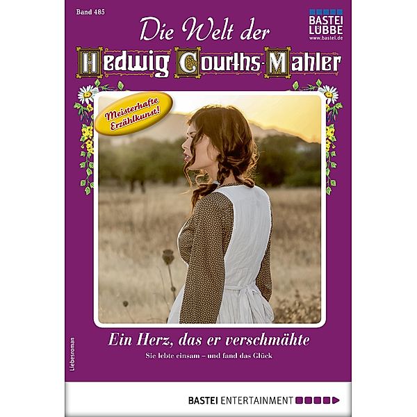 Die Welt der Hedwig Courths-Mahler 485 / Die Welt der Hedwig Courths-Mahler Bd.485, Ina Ritter