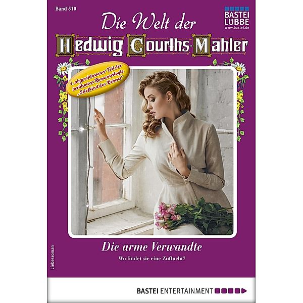 Die Welt der Hedwig Courths-Mahler 510 / Die Welt der Hedwig Courths-Mahler Bd.510, Karin Weber