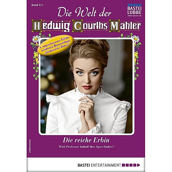 Die Welt der Hedwig Courths-Mahler 511 / Die Welt der Hedwig Courths-Mahler Bd.511, Karin Weber