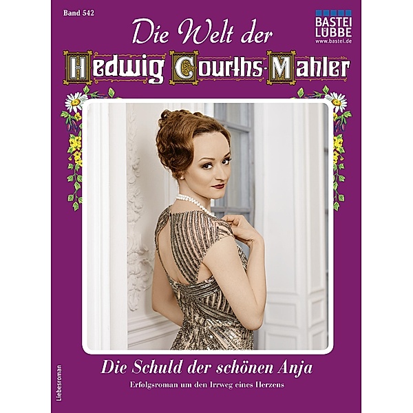 Die Welt der Hedwig Courths-Mahler 542 / Die Welt der Hedwig Courths-Mahler Bd.542, Ina Ritter