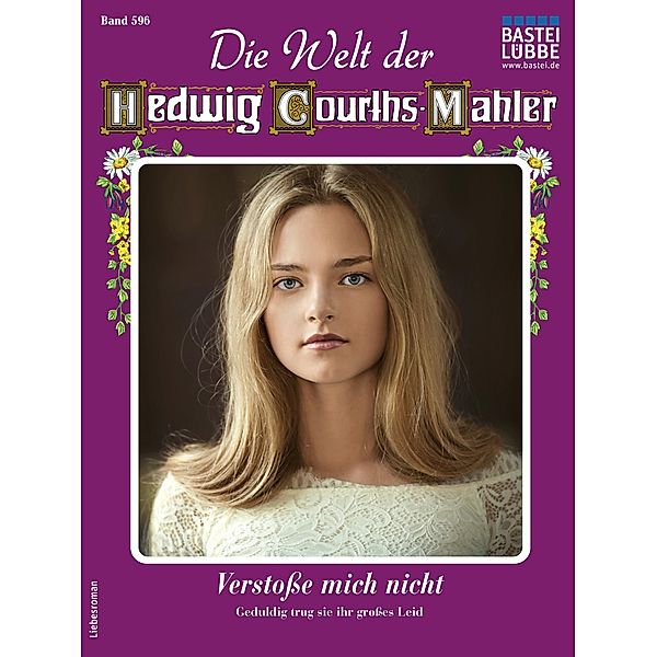 Die Welt der Hedwig Courths-Mahler 596 / Die Welt der Hedwig Courths-Mahler Bd.596, Wera Orloff