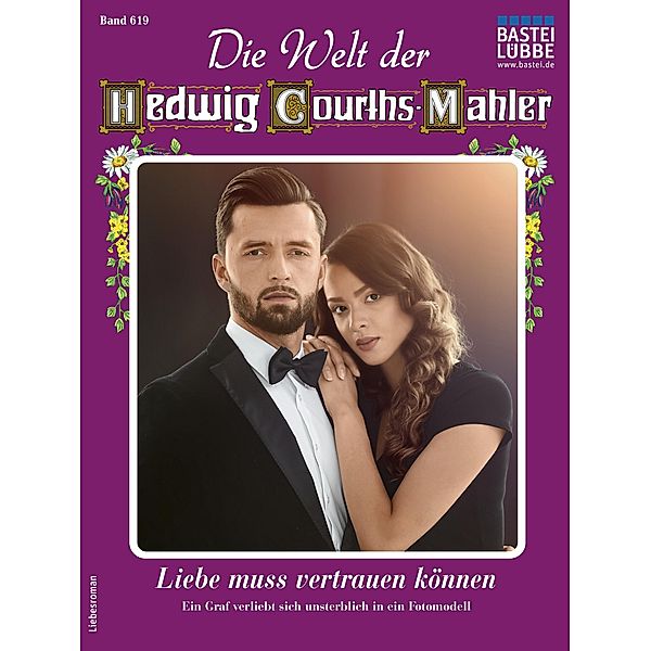 Die Welt der Hedwig Courths-Mahler 619 / Die Welt der Hedwig Courths-Mahler Bd.619, Katja Von Seeberg