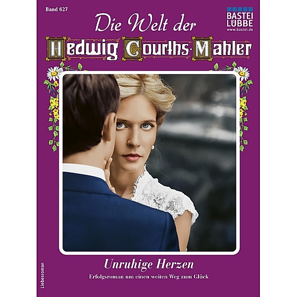 Die Welt der Hedwig Courths-Mahler 627 / Die Welt der Hedwig Courths-Mahler Bd.627, Rita Hellmann