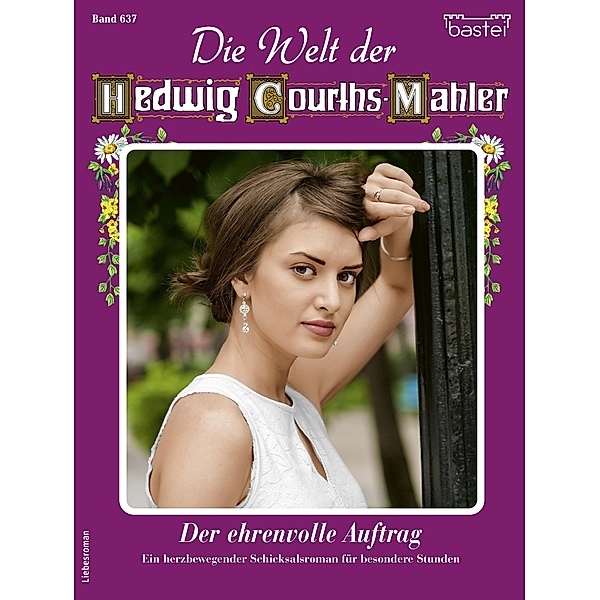 Die Welt der Hedwig Courths-Mahler 637 / Die Welt der Hedwig Courths-Mahler Bd.637, Viola Larsen