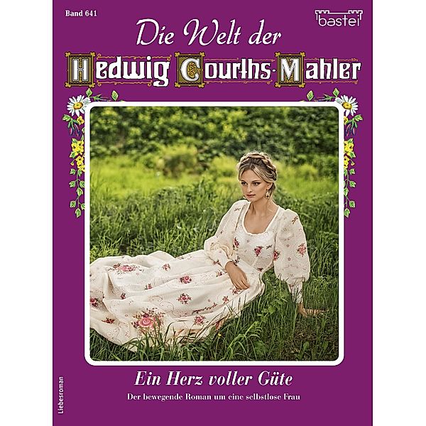 Die Welt der Hedwig Courths-Mahler 641 / Die Welt der Hedwig Courths-Mahler Bd.641, Jutta von Josten