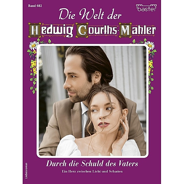 Die Welt der Hedwig Courths-Mahler 682 / Die Welt der Hedwig Courths-Mahler Bd.682, Maria Treuberg