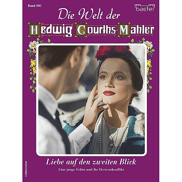 Die Welt der Hedwig Courths-Mahler 695 / Die Welt der Hedwig Courths-Mahler Bd.695, Ina Ritter