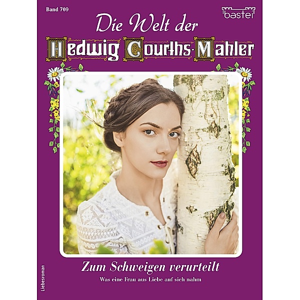 Die Welt der Hedwig Courths-Mahler 709 / Die Welt der Hedwig Courths-Mahler Bd.709, Karin Holger