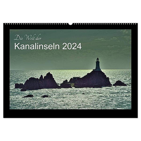Die Welt der Kanalinseln 2024 (Wandkalender 2024 DIN A2 quer), CALVENDO Monatskalender, Gerald Just