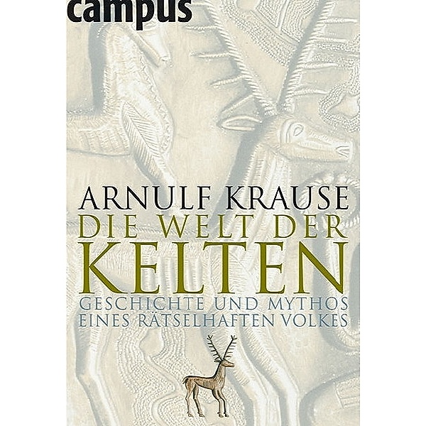 Die Welt der Kelten, Arnulf Krause