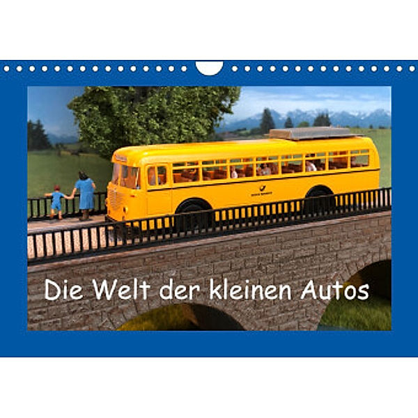 Die Welt der kleinen Autos (Wandkalender 2022 DIN A4 quer), Klaus-Peter Huschka