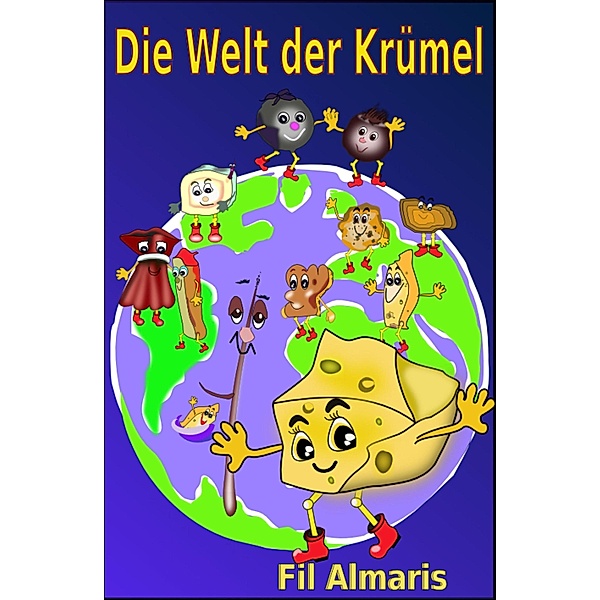 Die Welt der Krümel, Fil Almaris