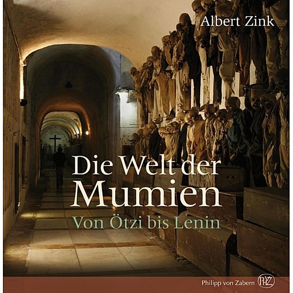 Die Welt der Mumien, Albert Zink