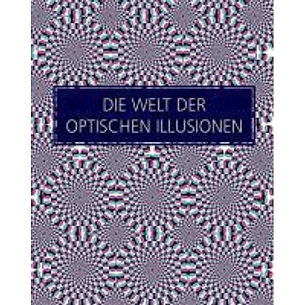 Die Welt der optischen Illusionen, Inga Menkhoff