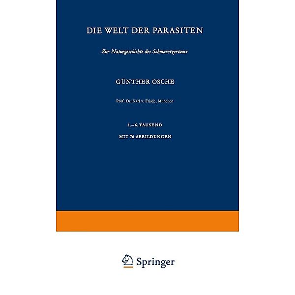 Die Welt der Parasiten / Verständliche Wissenschaft Bd.87, G. Osche