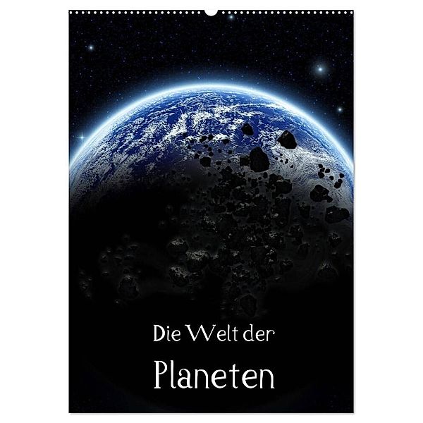 Die Welt der Planeten (Wandkalender 2024 DIN A2 hoch), CALVENDO Monatskalender, Simone Gatterwe