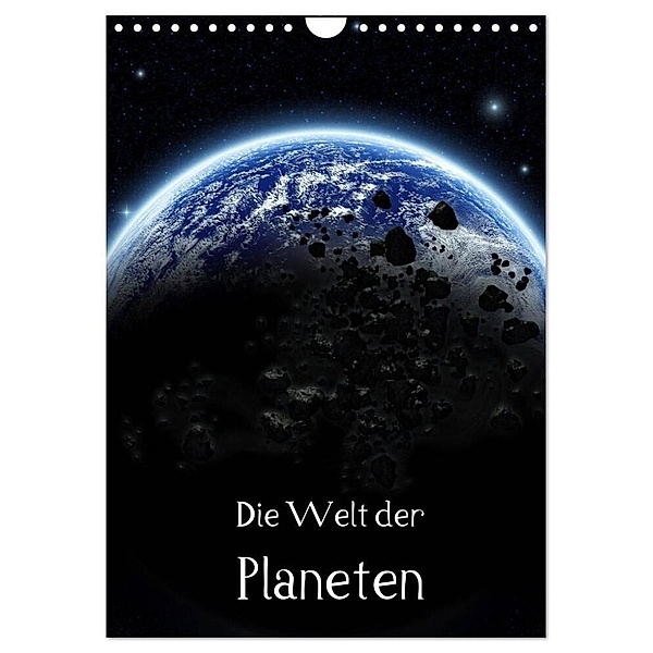 Die Welt der Planeten (Wandkalender 2024 DIN A4 hoch), CALVENDO Monatskalender, Simone Gatterwe