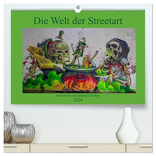 Die Welt der Streetart (hochwertiger Premium Wandkalender 2024 DIN A2 quer), Kunstdruck in Hochglanz, Tom van Dutch