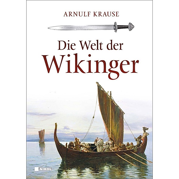 Die Welt der Wikinger, Arnulf Krause