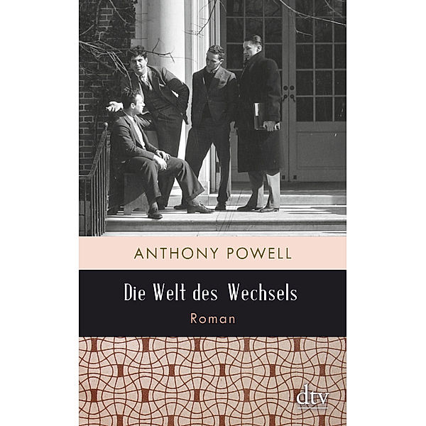 Die Welt des Wechsels, Anthony Powell