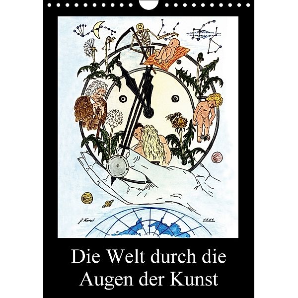 Die Welt durch die Augen der Kunst (Wandkalender 2018 DIN A4 hoch), Gerald Fiance