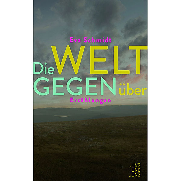 Die Welt gegenüber, Eva Schmidt