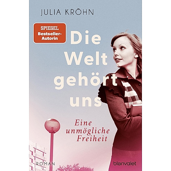 Die Welt gehört uns - Eine unmögliche Freiheit / Die Buchhändlerinnen von Frankfurt Bd.2, Julia Kröhn