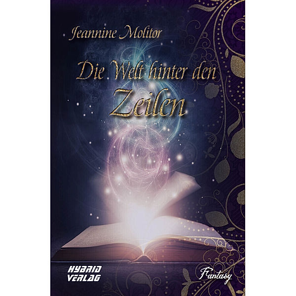 Die Welt hinter den Zeilen, Jeannine Molitor