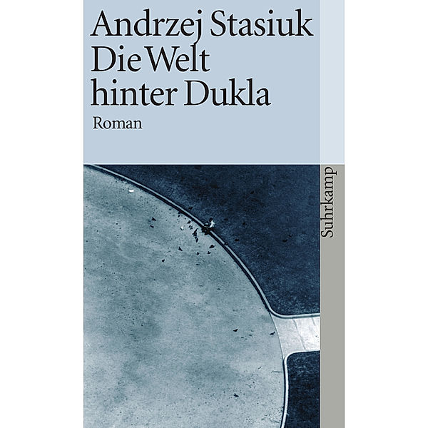 Die Welt hinter Dukla, Andrzej Stasiuk