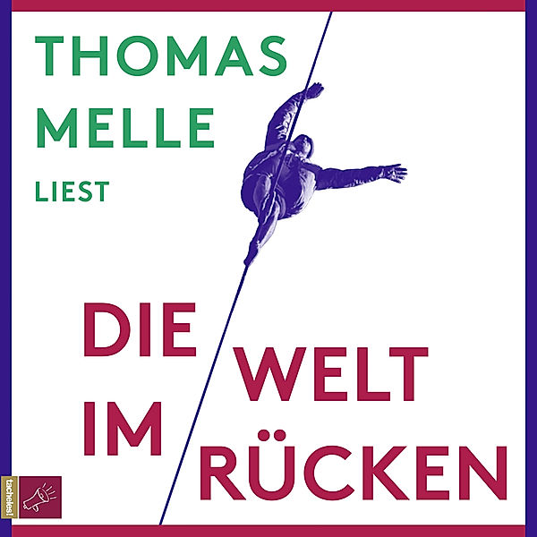 Die Welt im Rücken,7 Audio-CD, Thomas Melle